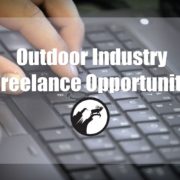 Outdoor Industry Freelance Writing Opening